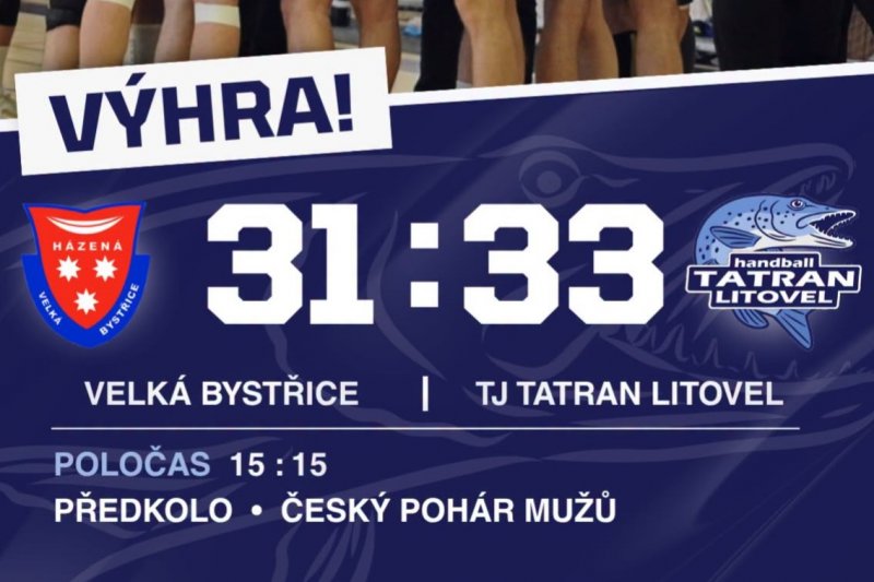 Český pohár mužů: Házená Velká Bystřice - Tatran Litovel 31:33 (15:15)